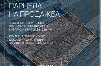 Parcellë në shitje, 6215m2, Poraj tetovë