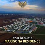 TOKË NË SHITJE MARIGONA RESIDENCE