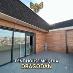 PENT HOUSE ME QERA NE ARBERI-DRAGODAN