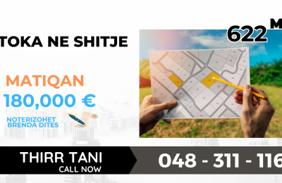 SHITET TOKA MATIQAN 6.2 ARI Ne Rrug Çmimi: 180000 € Kodi i shpalljes: 5069