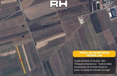 Truall 85 ari në SHITJE në Skullan